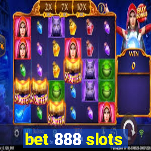 bet 888 slots